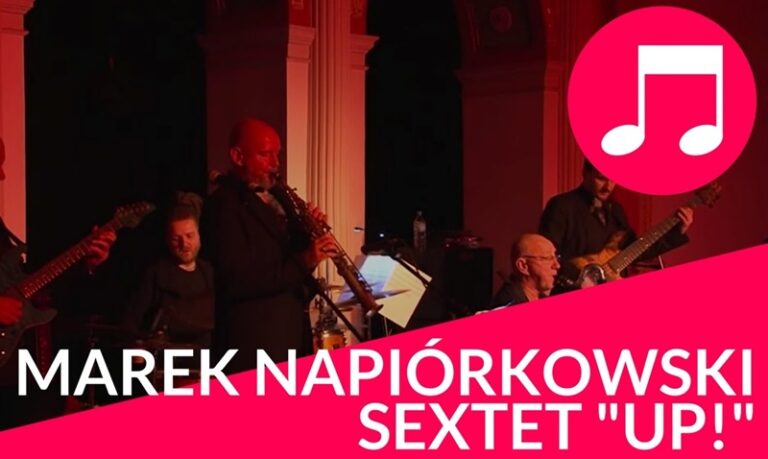 Napiórkowski Sextet „Up!” na Jazz Juniors!