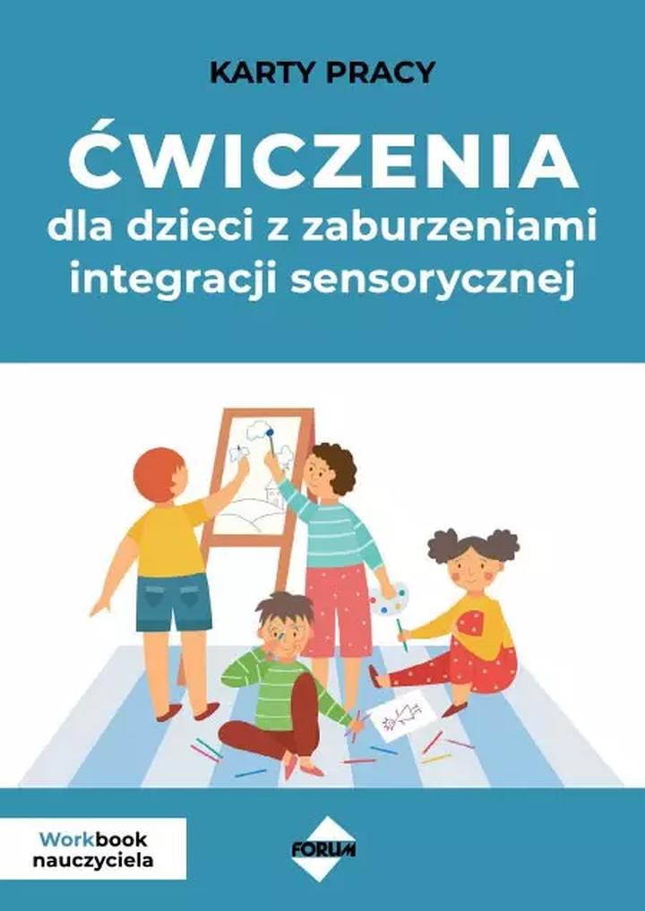 Terapia i wczesna interwencja w zaburzeniach integracji sensorycznej