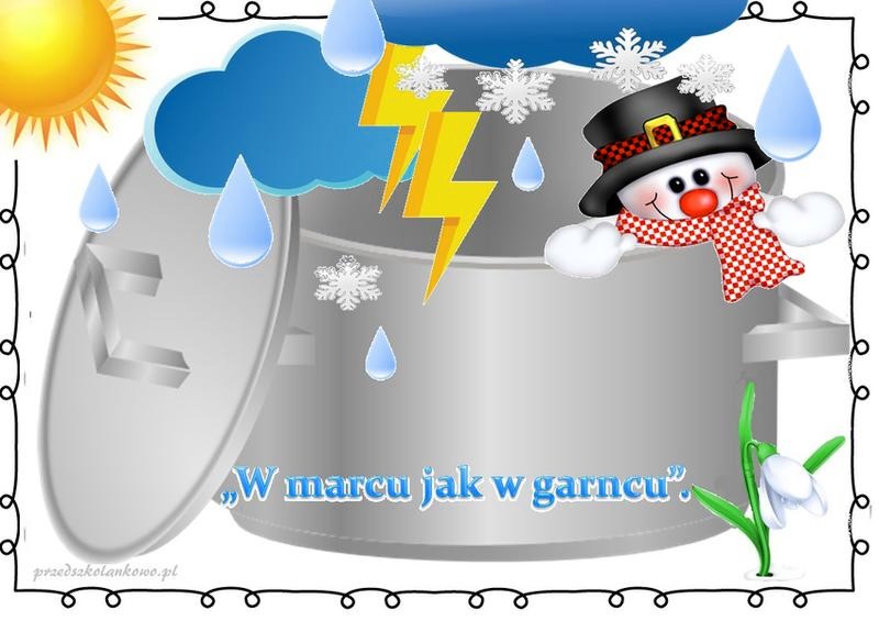 Jak wykorzystać przysłowie „w marcu jak w garncu” w przedszkolu? Pomysły na ciekawe zajęcia